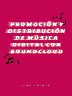 cover image of Promoción y distribución de música digital con SoundCloud